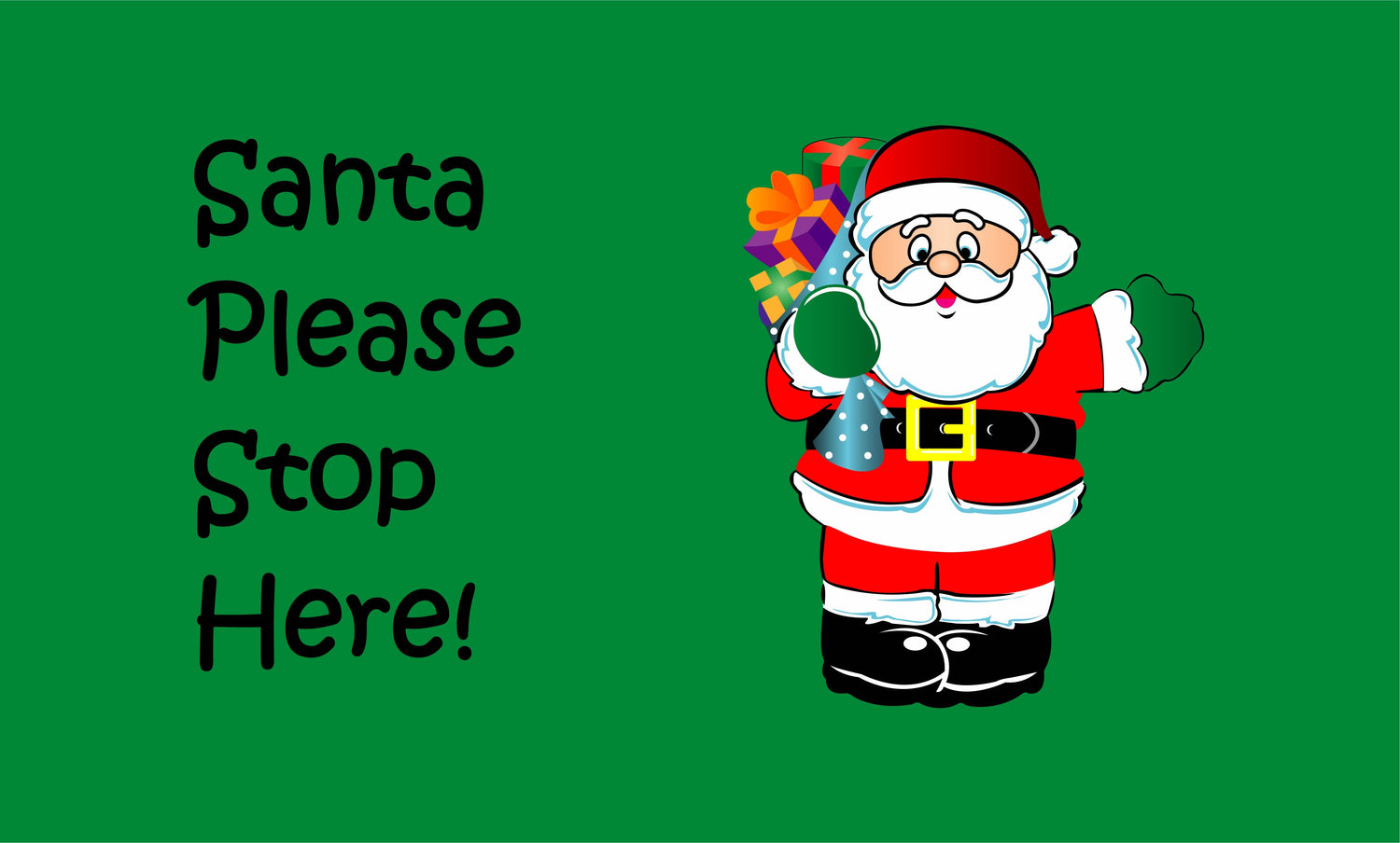 Santa please stop here flag 5ft x 3ft with eyelets